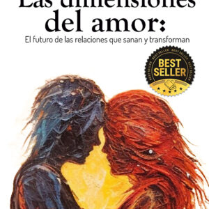 Las dimensiones del amor: el futuro de las relaciones